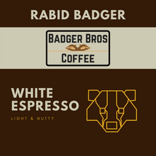 Load image into Gallery viewer, Rabid Badger